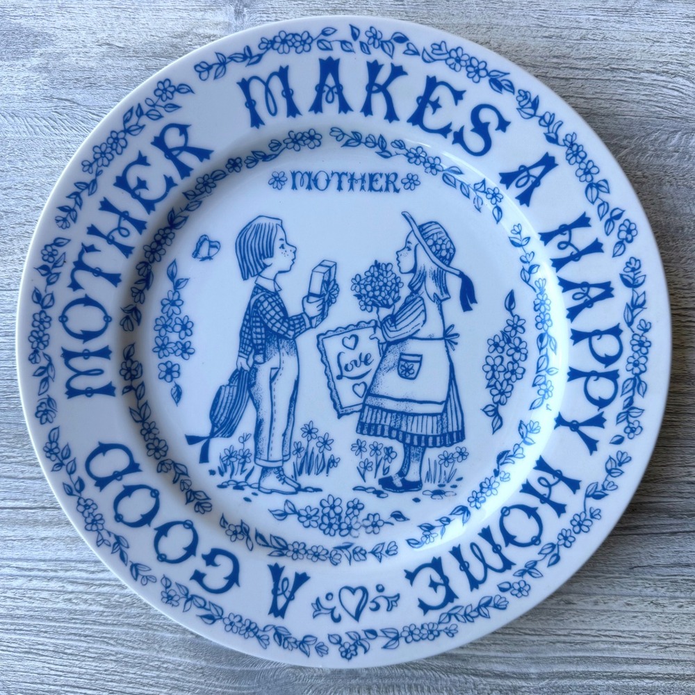 Vintage Blue White Mother Makes A Happy Home Decorative Plate Made in Japan 9"